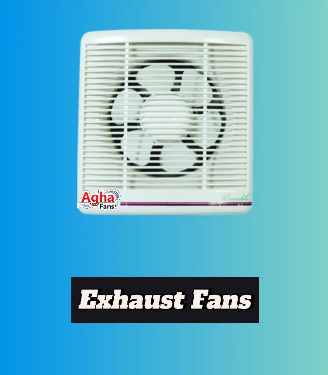 Agha exhaust fans